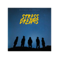 CD: Stress Dreams (2022)